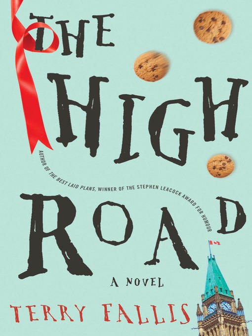 Title details for The High Road by Terry Fallis - Available